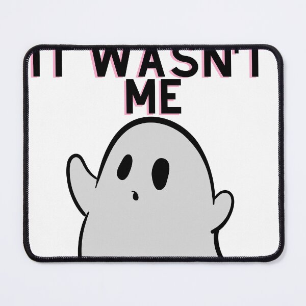 Item preview, ghost it wasnt me designed and sold by L Samos.