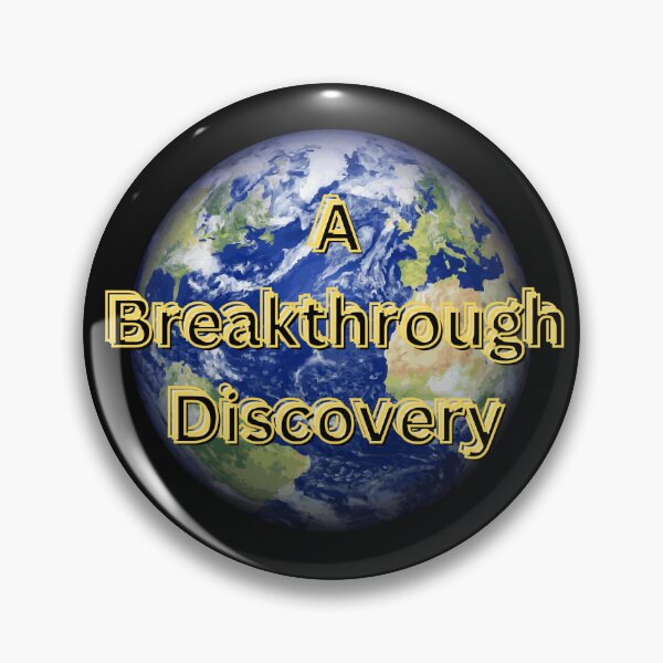 Item preview, A Breakthrough Discovery designed and sold by schmerkers.