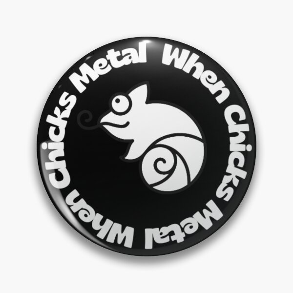 Item preview, Unit 713 When Chicks Metal Chameleon designed and sold by Unit713-Shop.