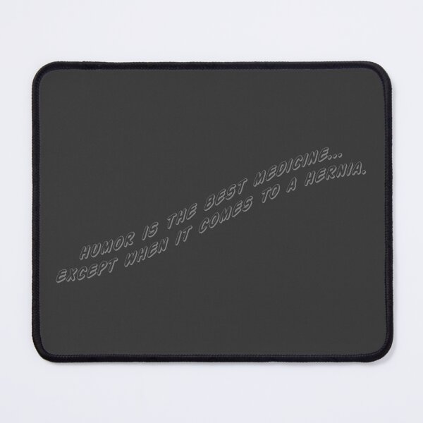 Item preview, Humor is the best medicine... except when it comes to a hernia. designed and sold by Collection de trésors .