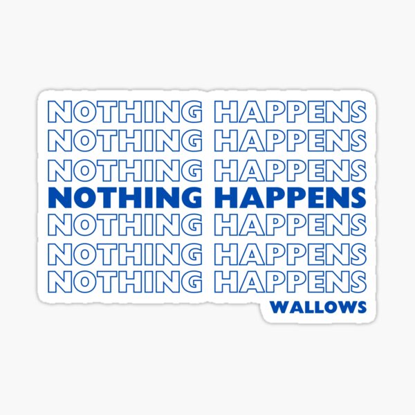 Item preview, Wallows "Nothing Happens" Thank You Art designed and sold by ItsEmi82.