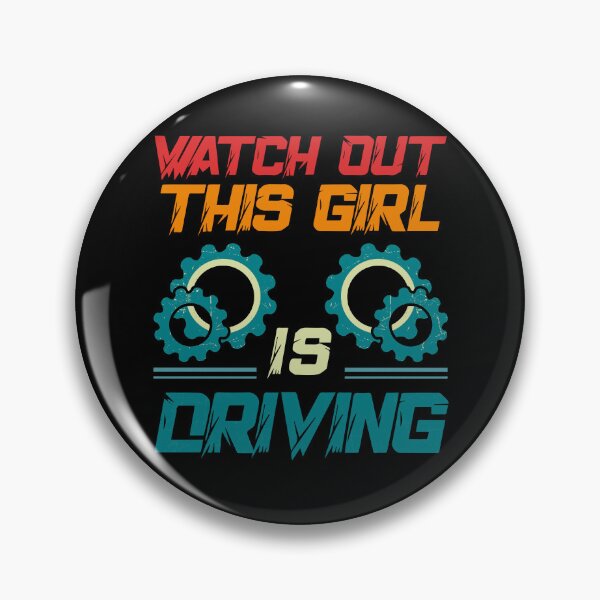 Item preview, Funny Retro Watch out this girl is driving For New Drivers designed and sold by 07Art.