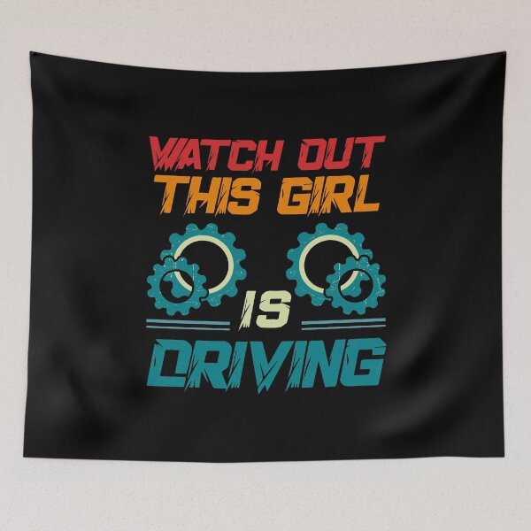 Item preview, Funny Retro Watch out this girl is driving For New Drivers designed and sold by 07Art.