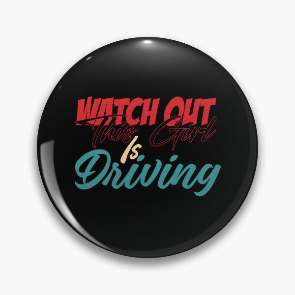 Item preview, Funny Retro Watch out this girl is driving For New Drivers designed and sold by 07Art.