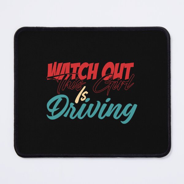 Item preview, Funny Retro Watch out this girl is driving For New Drivers designed and sold by 07Art.