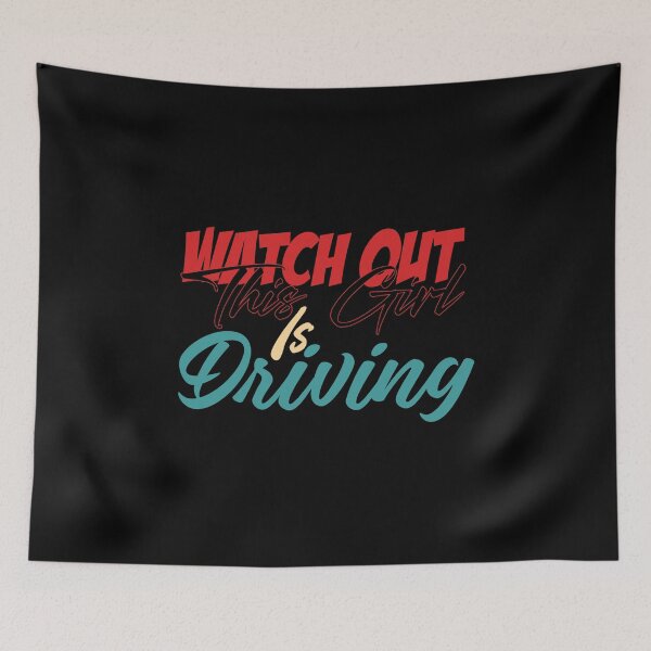 Item preview, Funny Retro Watch out this girl is driving For New Drivers designed and sold by 07Art.