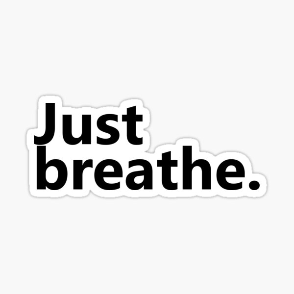 Item preview, Just breathe. designed and sold by tinyhousedzns.