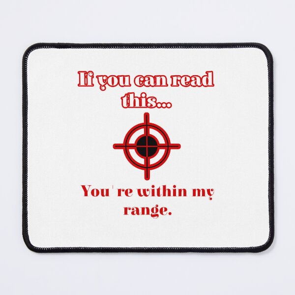 Item preview, If you can read this,  you're within range  designed and sold by Roxburylane.