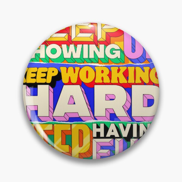 Item preview, Keep Up Showing, Keep Working Hard, Keep Having Fun designed and sold by emarts.