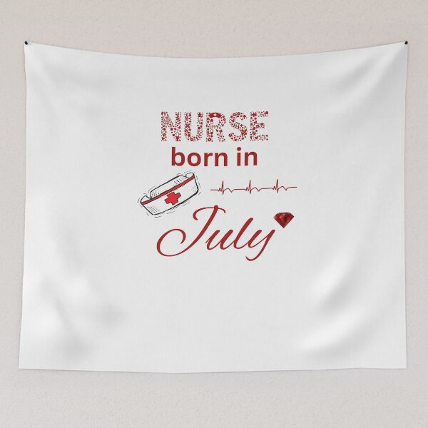 Item preview, Nurse Born in July designed and sold by DuchessNursDsgn.