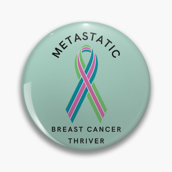 Item preview, Metastatic Breast Cancer Thriver designed and sold by Inspired2Live.