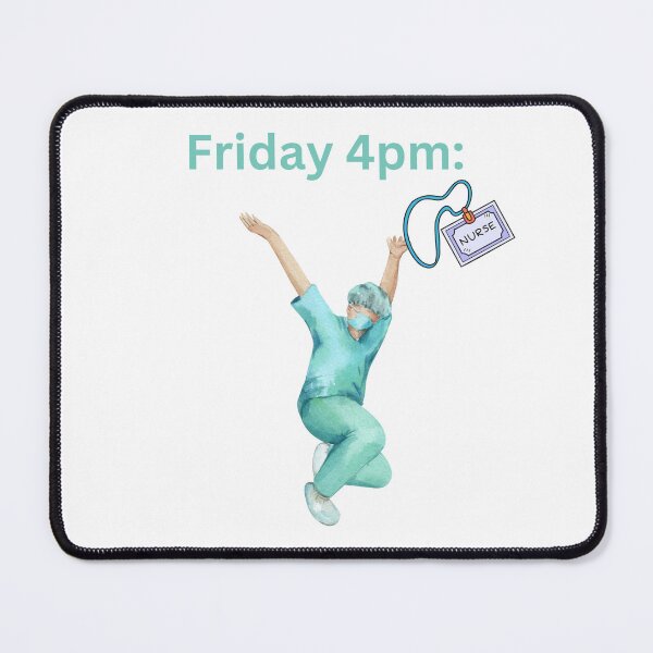 Item preview, Nurses on Friday 4pm designed and sold by DuchessNursDsgn.