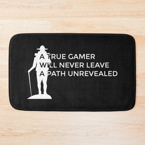 Item preview, A True Gamer Will Never Leave A Path Unrevealed  designed and sold by JohnHoltgre.