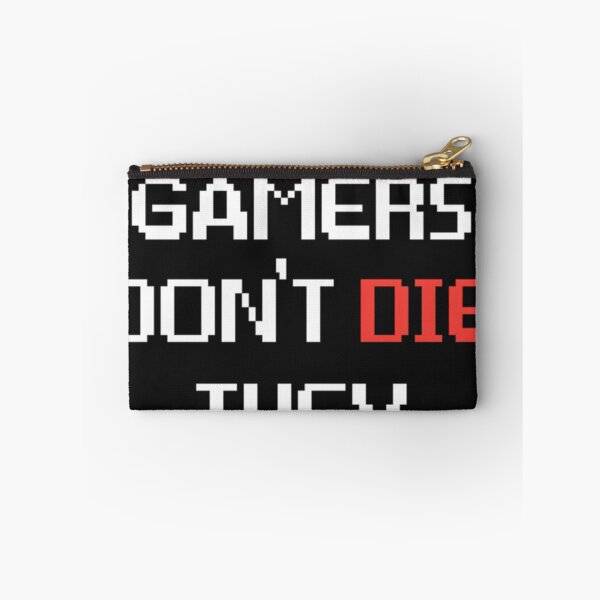 Item preview, Gamers Don'T Die They Respaw designed and sold by JohnHoltgre.