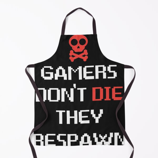 Item preview, Gamers Don'T Die They Respaw designed and sold by JohnHoltgre.