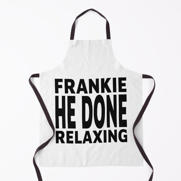 Item preview, FRANKIE HE DONE RELAXING designed and sold by foggggggggy.