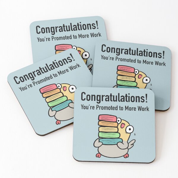 Item preview, Congratulations, You're Promoted To More Work! (Colored) designed and sold by mysmolthing.