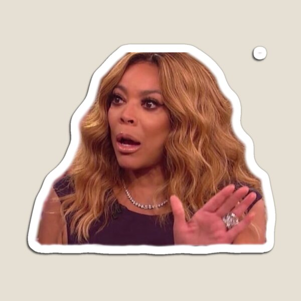 shocked wendy williams Magnet
