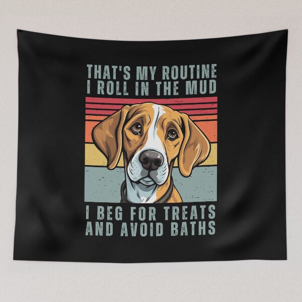 Item preview, That's My Routine. I Roll In The Mud. I Beg For Treats And Avoid Baths designed and sold by AussieWonders.