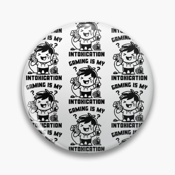 Item preview, Gaming Is My Intoxication designed and sold by PeelZinc.