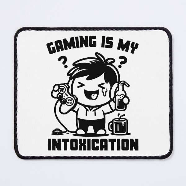 Item preview, Gaming Is My Intoxication designed and sold by PeelZinc.