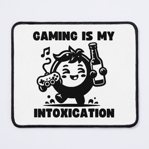 Item preview, Gaming Is My Intoxication designed and sold by PeelZinc.