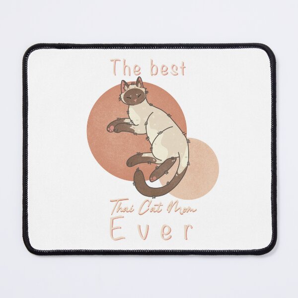 Item preview, The Best Thai Cat Mom Ever designed and sold by FelineEmporium.