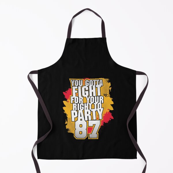 Item preview, You Gotta Fight For Your Right To Party Chiefs Kelce 87 designed and sold by Jaxten-Hatchett.