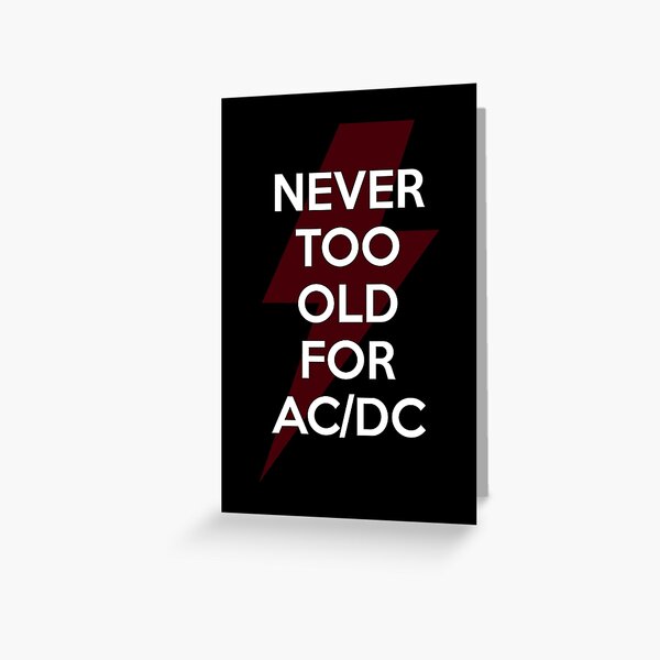Item preview, Never Too Old  designed and sold by Fanverse Merchandise.
