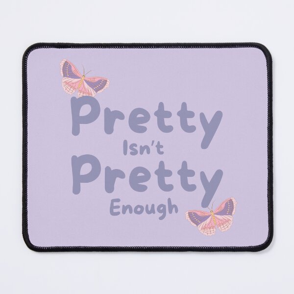Item preview, pretty isnt pretty enough designed and sold by ccristinaaorzz.