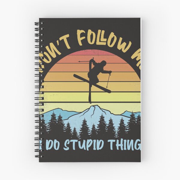 Item preview, Dont Follow Me I Do Stupid Things Skiing - Funny Skier designed and sold by Christophna.