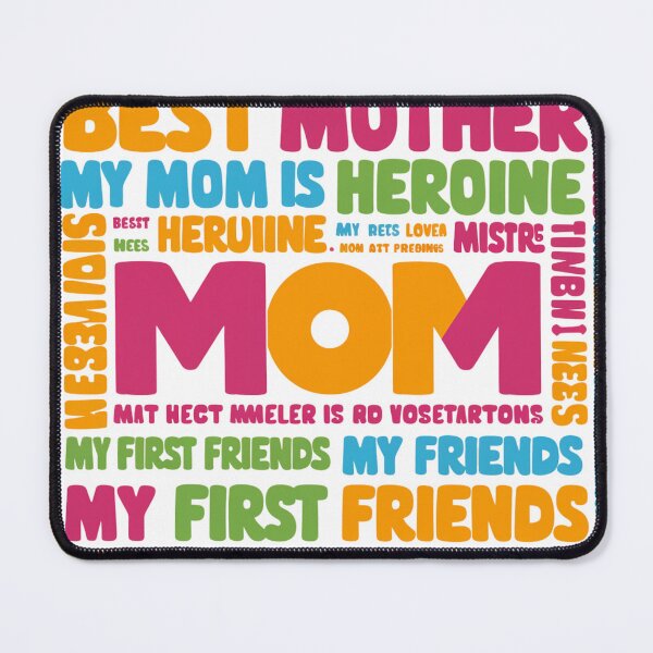 Item preview, #Mother, My Mom, My Mom is Heroine, My First Friends - With Love Design designed and sold by Colorful-Garden.