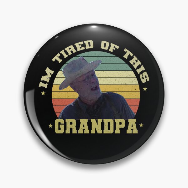 Item preview, Im Tired of This Grandpa Well That's Too Damn Bad designed and sold by VerdePlantTees.