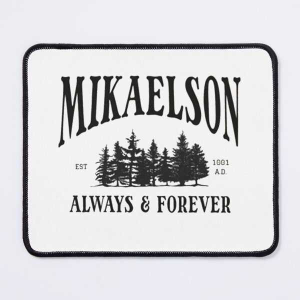 Item preview, Mikaelson Always And Forever designed and sold by masonduante.