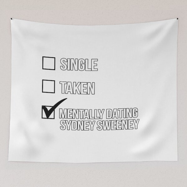 Item preview, Single, Taken, Mentally Dating Sydney Sweeney designed and sold by 2000sbabyangel.