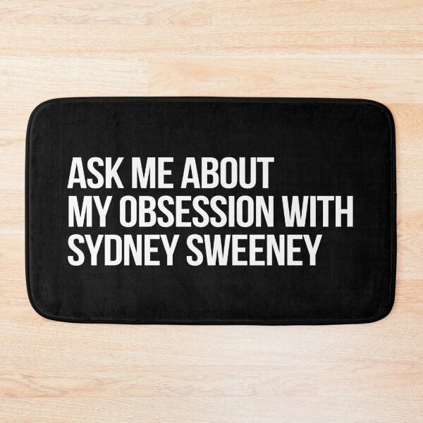 Item preview, Ask me About my Obsession with Sydney Sweeney designed and sold by deluluhaze.