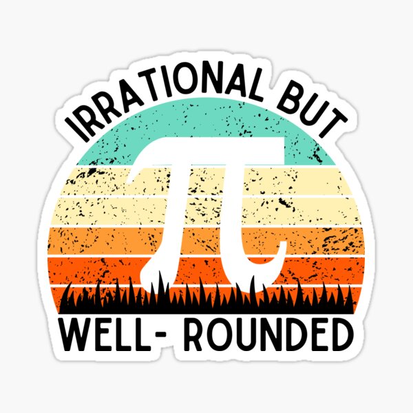Item preview, Retro Irrational But Well Rounded Pi Day Celebration Math ,Geeky math pi day  designed and sold by yskjournal.