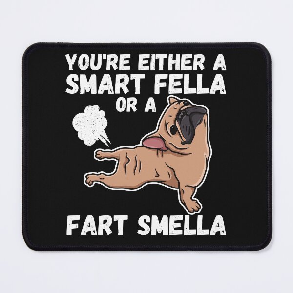 Item preview, You're Either a Smart Fella or a Fart Smella designed and sold by WildPalette-Art.