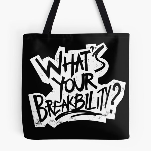 Item preview, Breaking, whats your breakbility? breakdance ability designed and sold by MeringueMango.