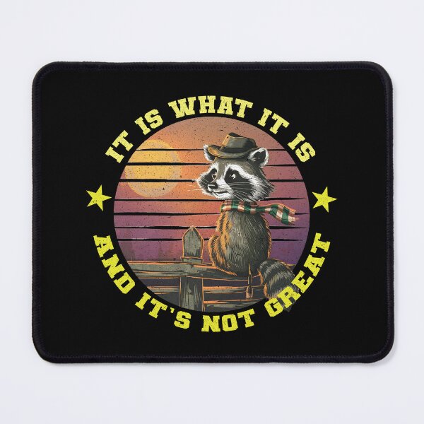 Item preview, It Is What It Is And Its Not Great designed and sold by VerdePlantTees.