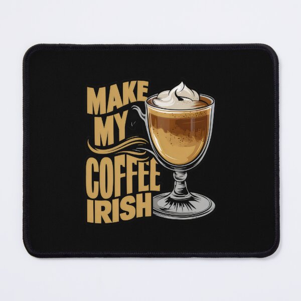 Item preview, Irish Coffee - Make My Coffee Irish designed and sold by REAL IRISH GIFTS.