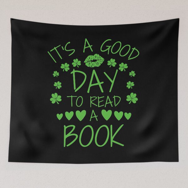 Item preview, It's a good day to read a book, book lovers, librarian day,st Patrick's day, book lover gift  designed and sold by SlocifieShop.
