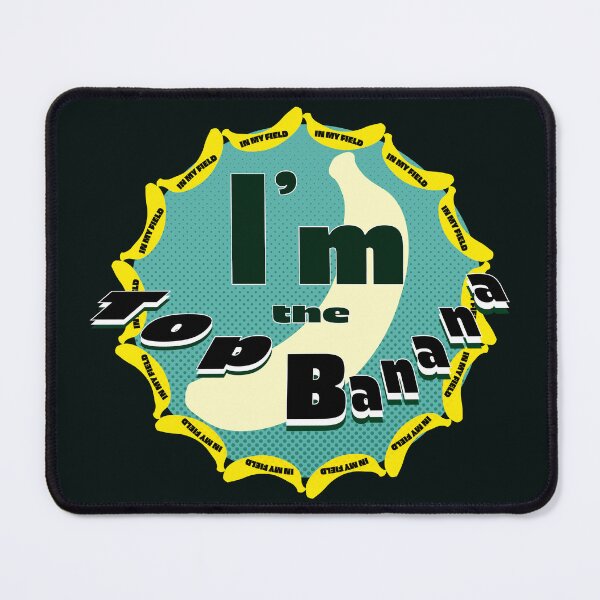 Item preview, I'M THE TOP BANANA~~ designed and sold by Pronoian-Space.