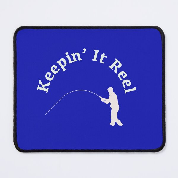 Item preview, Keepin' It Reel designed and sold by RJDowns.