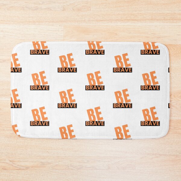 Item preview, Be Brave designed and sold by Yerral.