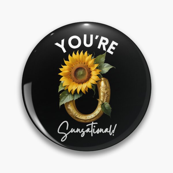 Item preview, You’re Sunsational! A Vibrant Expression of Admiration designed and sold by ArchVibe.
