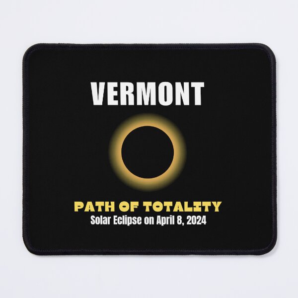 Item preview, Vermont Path Of Totality Solar Eclipse On April 8 2024 designed and sold by ANNINOART ⭐⭐⭐⭐⭐.