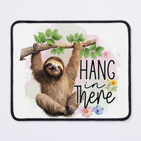 Item preview, Hang In There designed and sold by MarDeea.