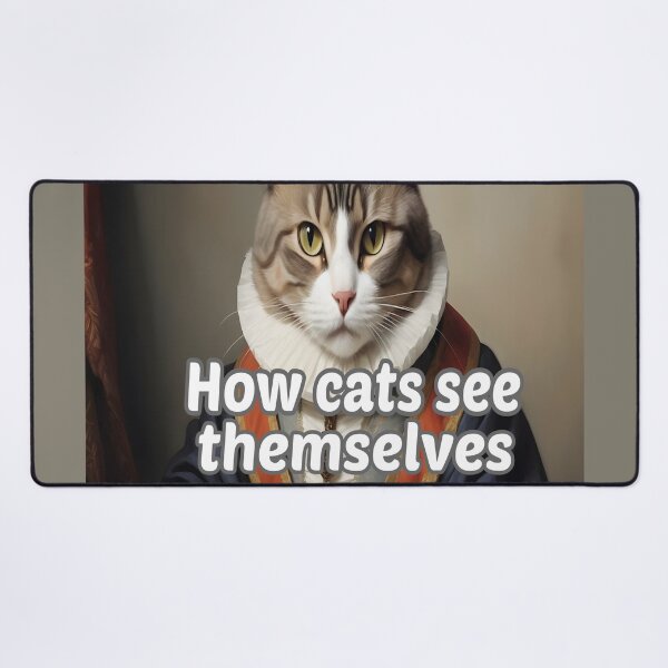 Item preview, How Cats See Themselves designed and sold by Surreallytee.