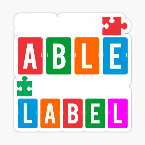 Item preview, Vea la camiseta de Able Not the Label en ropa abierta de autismo en Open designed and sold by DynamicDesign.